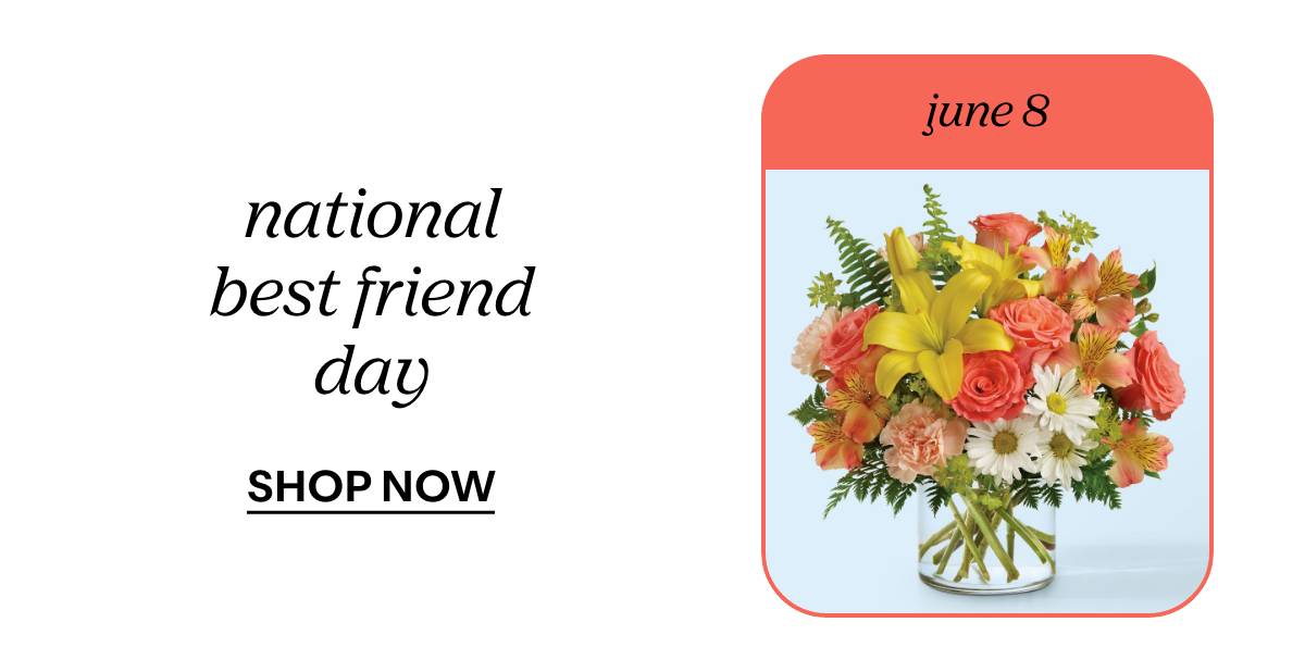 june 8 - national best friend day - SHOP NOW 